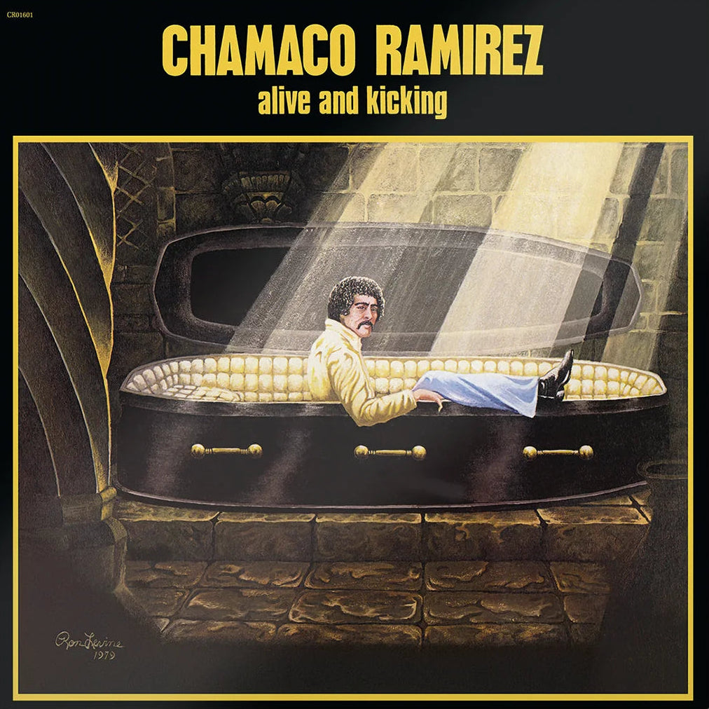 Chamaco Ramirez - Alive And Kicking