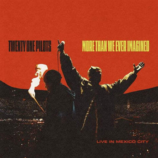 Twenty One Pilots - More Than We Imagined (Live In Mexico City) (Red)