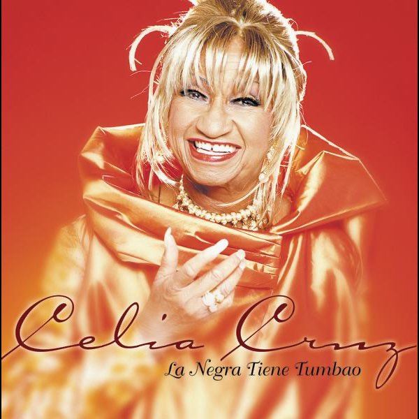 Celia Cruz - La Negra Tiene Tumbao