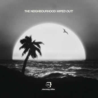 The Neighbourhood - Wiped Out (10th Anniversary) (2 LP)