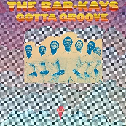 The Bar-Kays - Gotta Groove