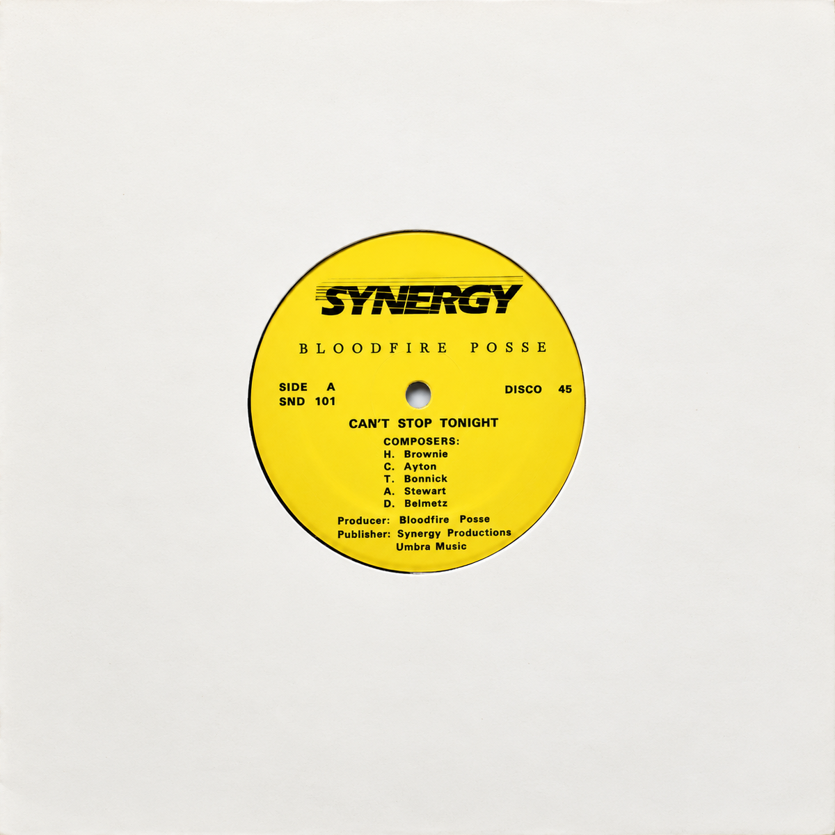Bloodfire Posse - Can't Stop Tonight/ Big Bway (Boy)
