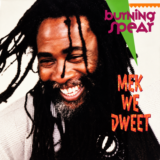 Burning Spear - Mek We Dweet (Limited)