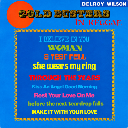 Delroy Wilson - Gold Busters In Reggae