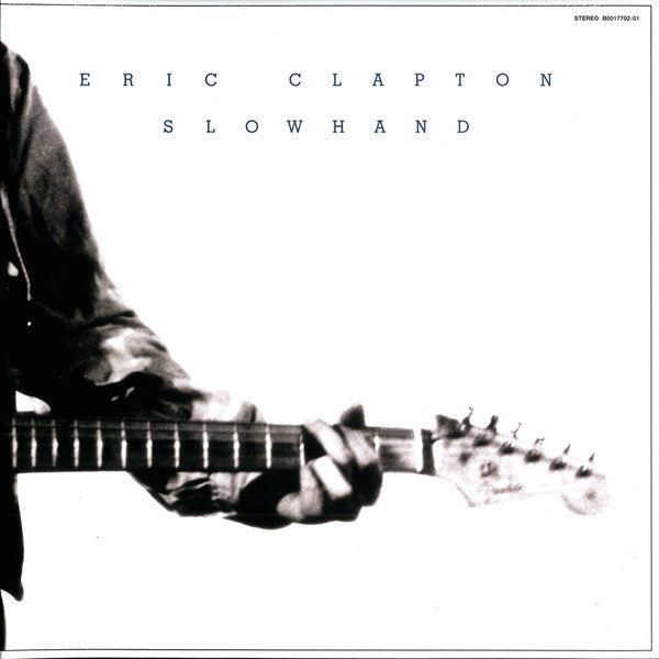 Eric Clapton - Slowhand (35th Anniversary)