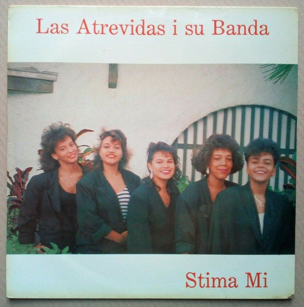 Las Atrevidas i su Banda - Stima Mi