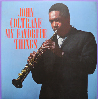 John Coltrane - My Favourite Things