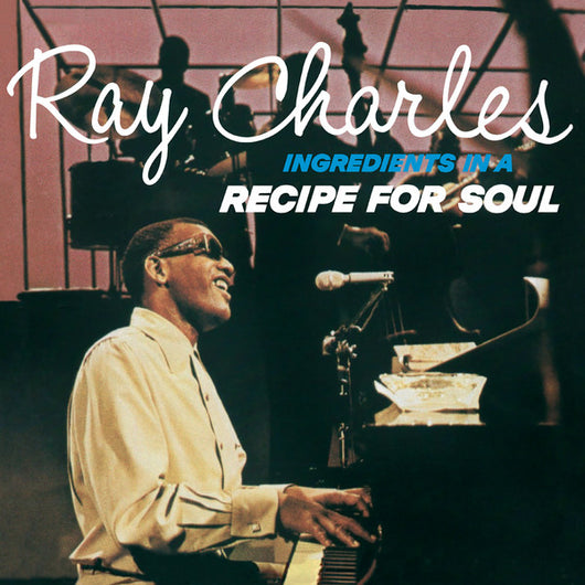 Ray Charles - Ingredients In A Recipe For Soul