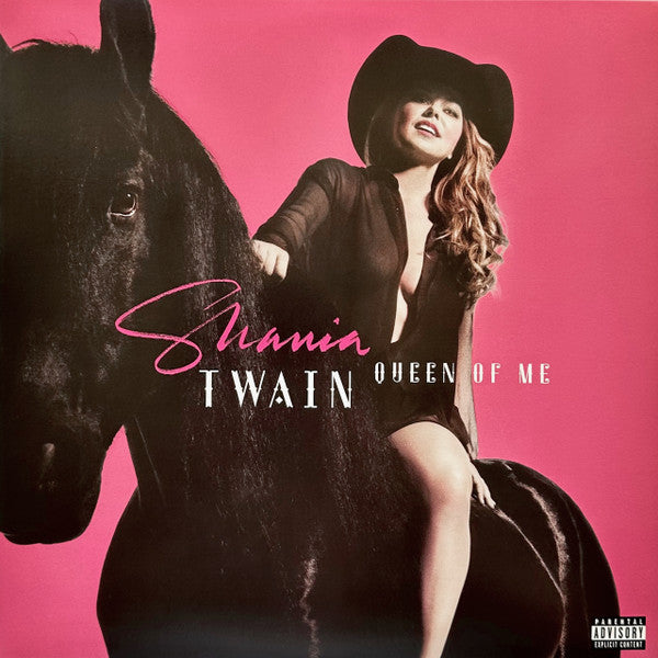 Shania Twain - Queen Of Me (Neon Pink)