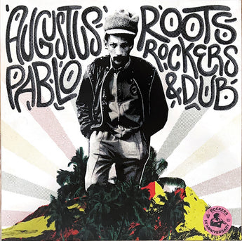 Augustus Pablo - Roots Rockers & Dub (2 LP) (50th Anniversary)