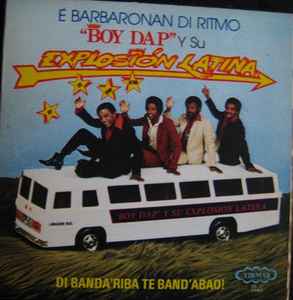 Boy Dap Y Su Explosion Latina - E Barbaronan Di Ritmo (Copy)