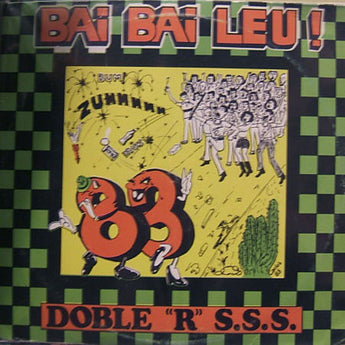 Doble R SSS - Bai Bai Leu!