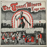 The Tunnel Miners - Laga Nan