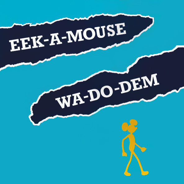 Eek-A-Mouse - Wa-Do-Dem