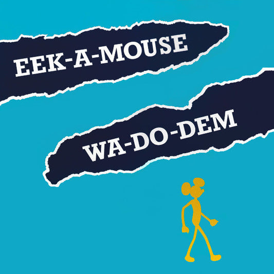 Eek-A-Mouse - Wa-Do-Dem