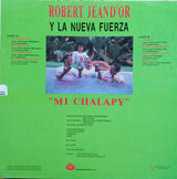 Robert Jeand'or y La Nueva Fuerza - Mi Chalapy