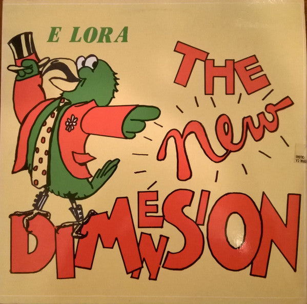 The New Dimension - E Lora