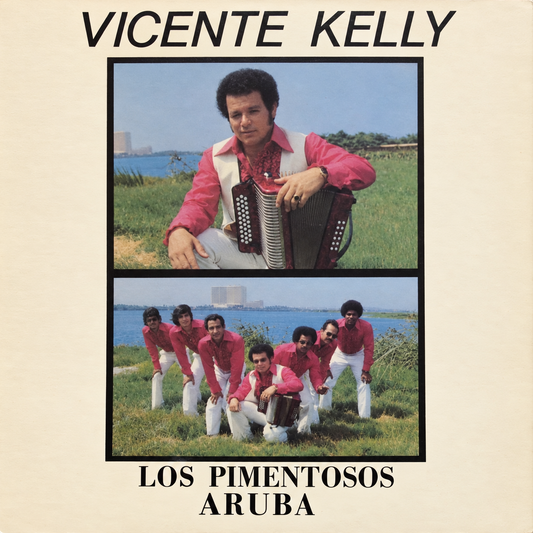 Vicente Kelly y Los Pimentosos - Vicente Kelly Y Los Pimentosos