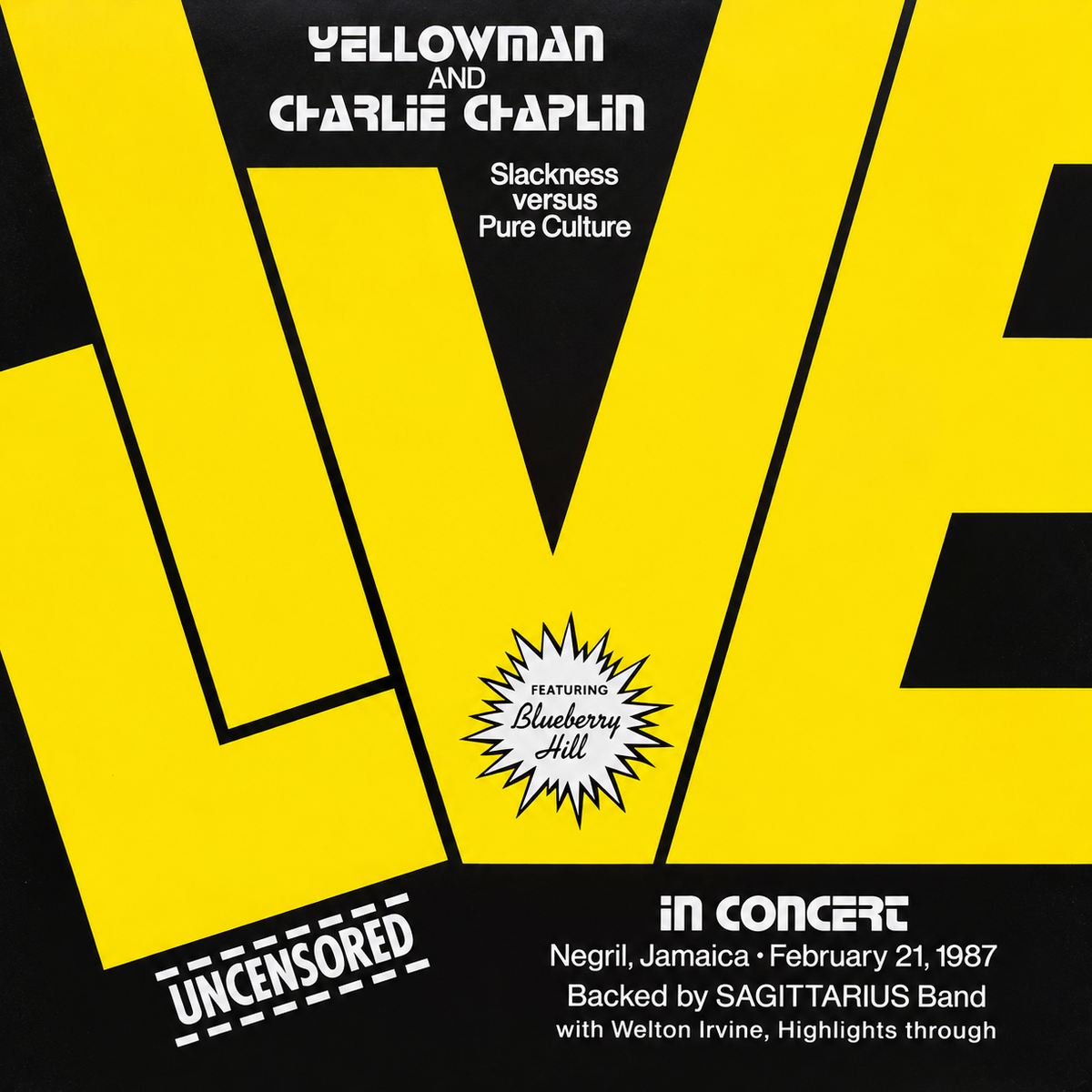 Yellowman And Charlie Chaplin - Live In Concert (Uncensored)