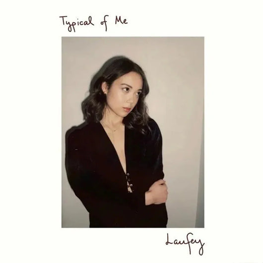 Laufey - Typical Of Me