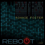 Ronnie Foster - Reboot