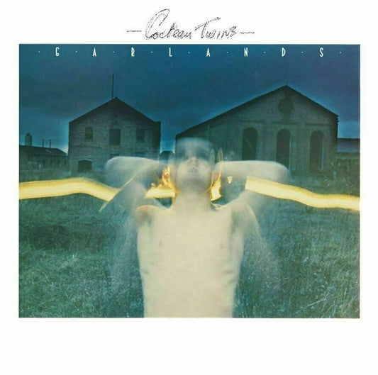 Cocteau Twins - Garlands